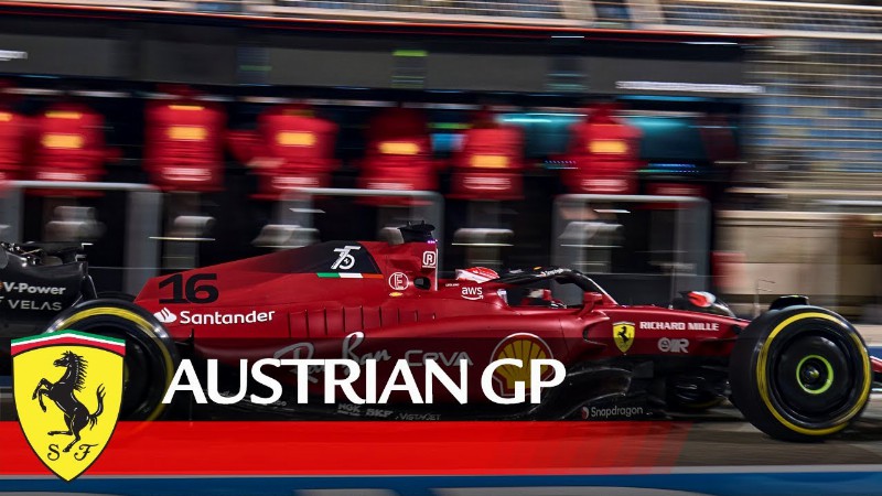 Austrian Grand Prix Preview - Scuderia Ferrari 2022