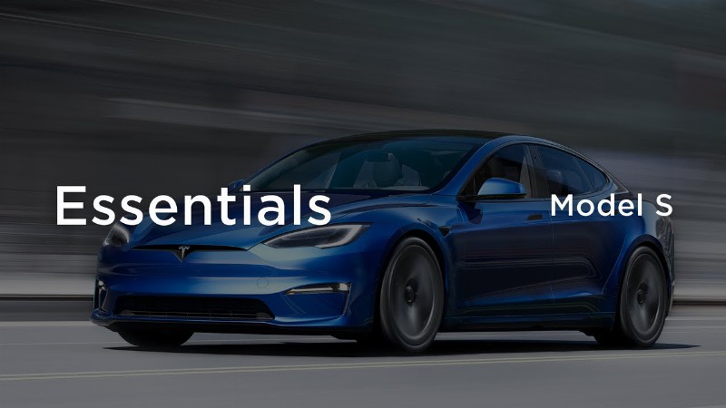 Essentials : Model S