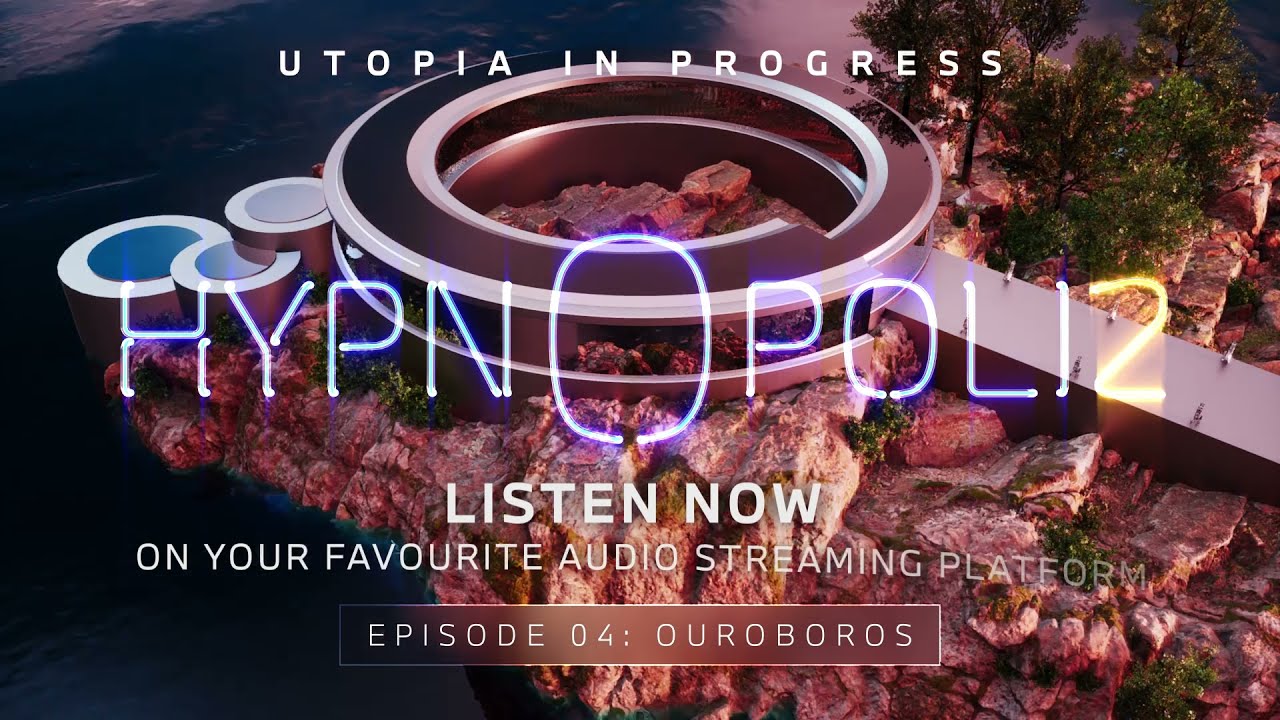 Hypnopolis 2 : Episode 04: Ouroboros : A Bmw Original Podcast