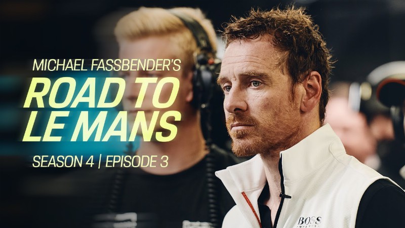 Michael Fassbender: Road To Le Mans – Season 4 Episode 3 – Finding The Sweet Spot