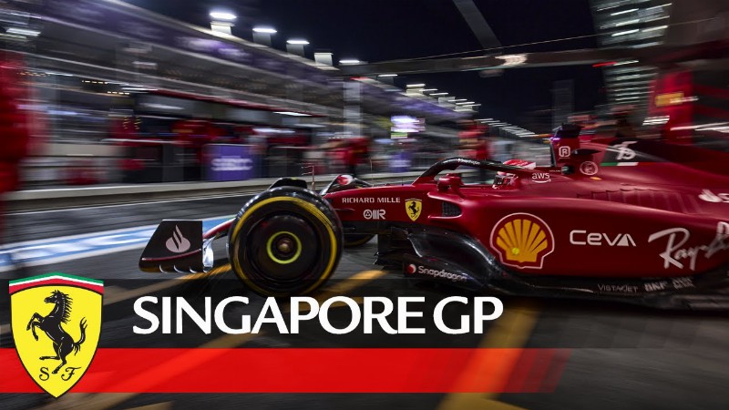 Singapore Grand Prix Preview - Scuderia Ferrari 2022